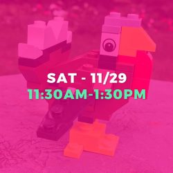 WEEKEND DROP-IN • NOV 29TH • 11:30AM-1:30PM