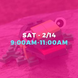 WEEKEND DROP-IN • FEB 14TH • 9:00AM-11:00AM